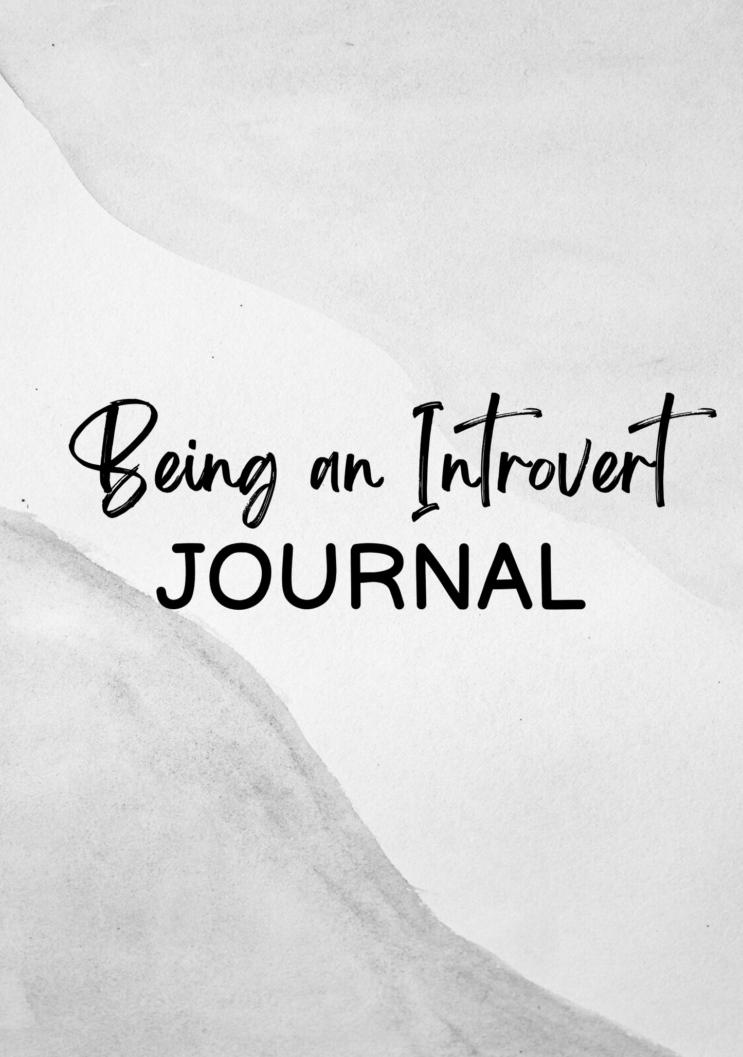 Being an Introvert Journal