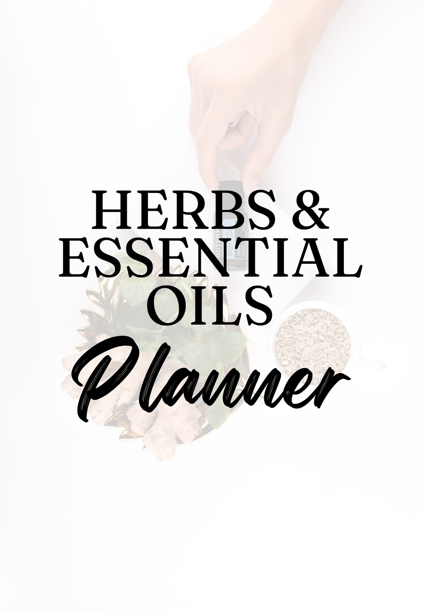 Herbs & Essential Oils Planner