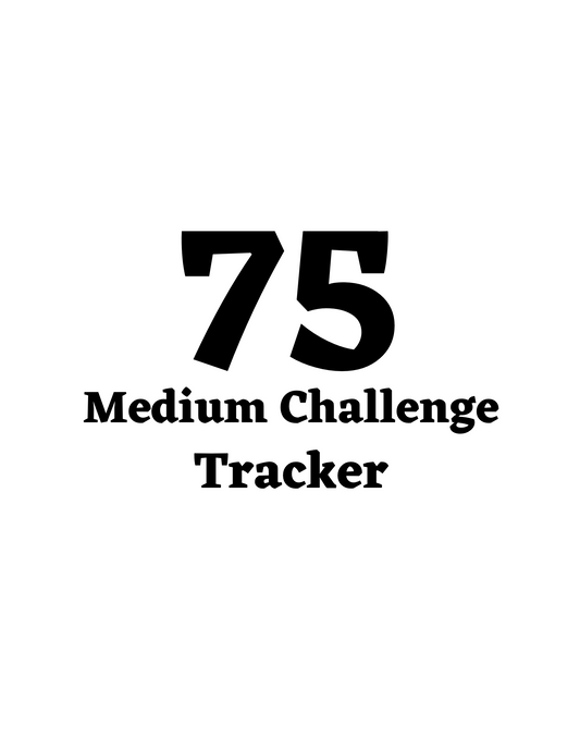 75 Medium Challenge Tracker
