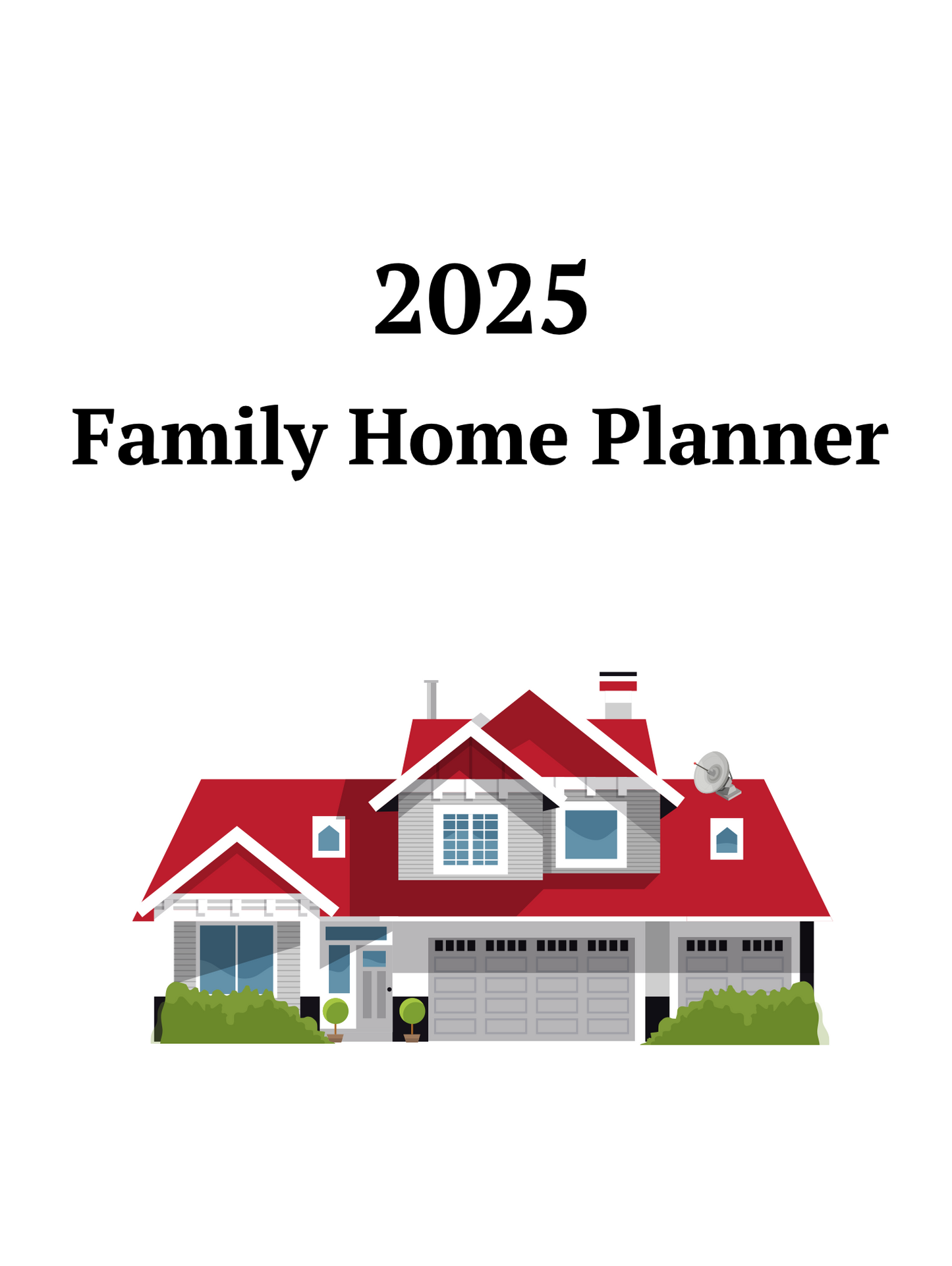 2025 Family Home Planner
