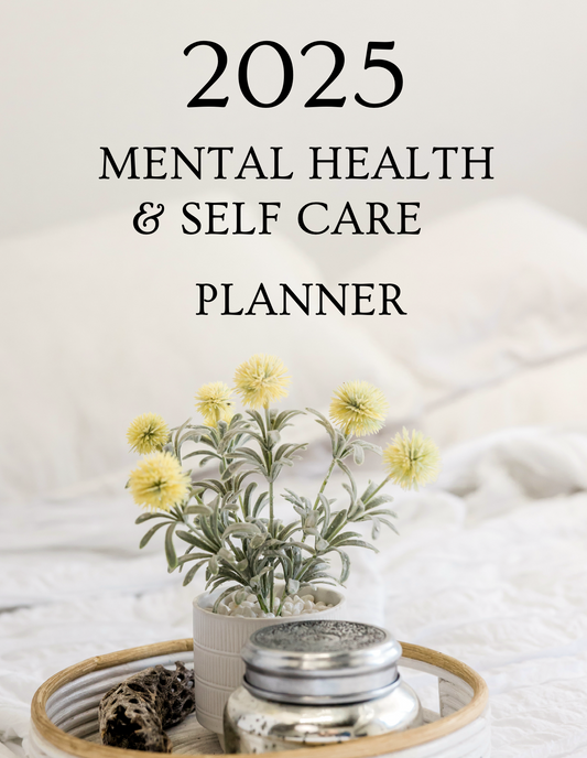 2025 Mental Health and Self Care Planner